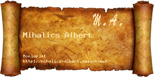 Mihalics Albert névjegykártya
